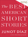 Cover image for The Best American Short Stories 2016
